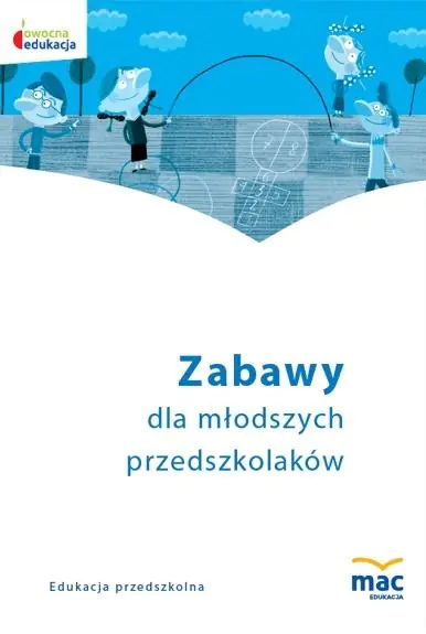 Książka - Zabawy dla młodszych przedszkolaków. Książka + CD