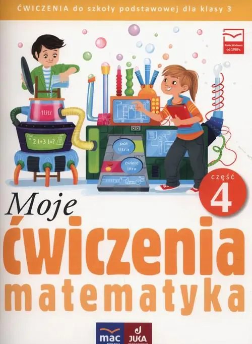 Książka - Moje ćwiczenia Matematyka 3 część 4