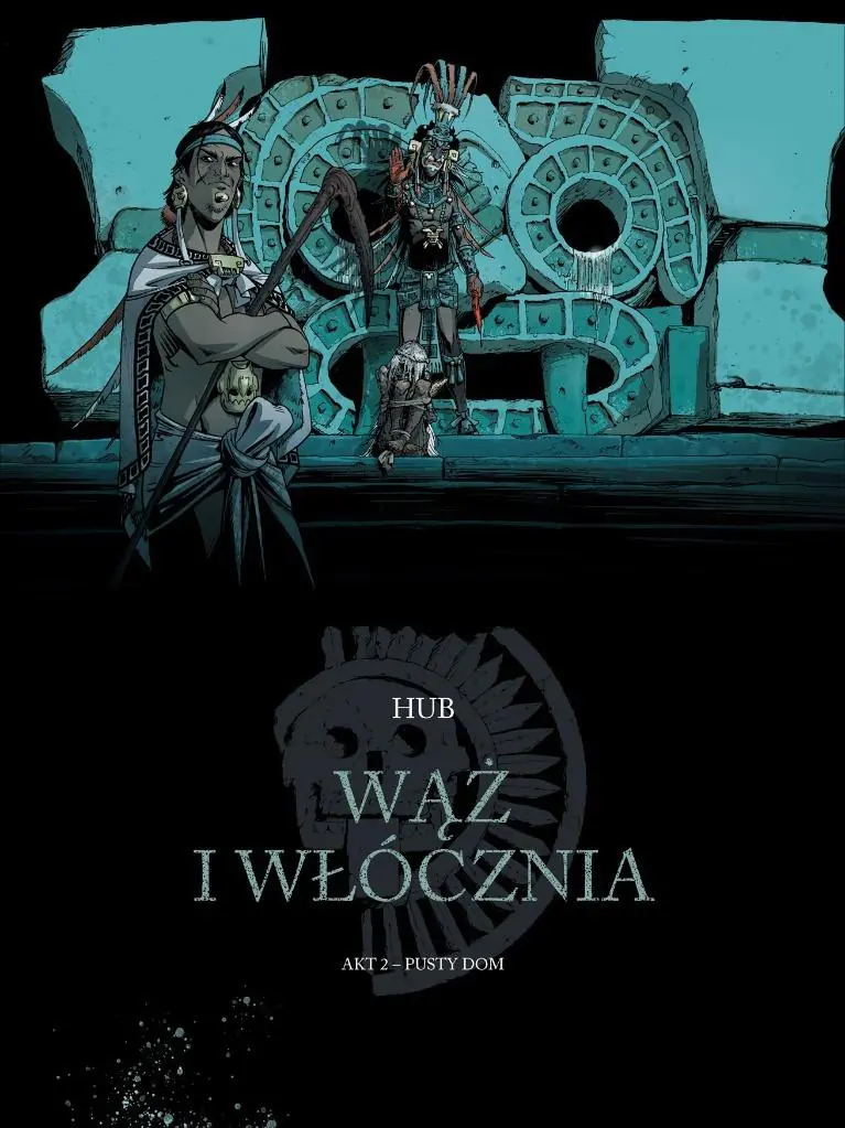 Książka - Pusty dom. Wąż i włócznia. Tom 2
