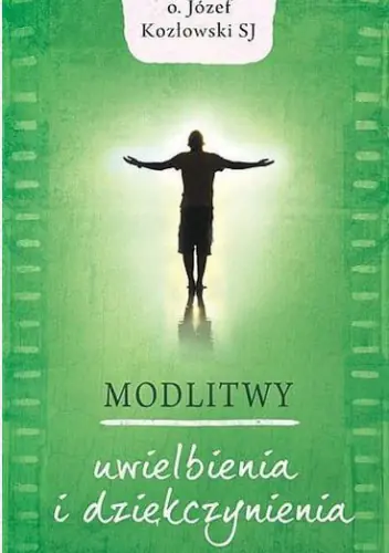 Książka - modlitwy uwielbienia i dziękczynienia