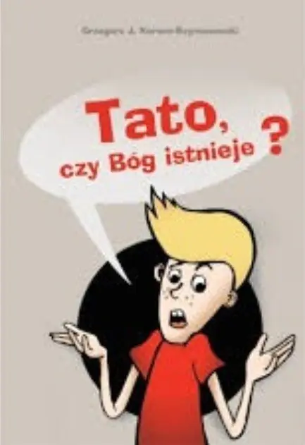 Książka - Tato czy Bóg istnieje