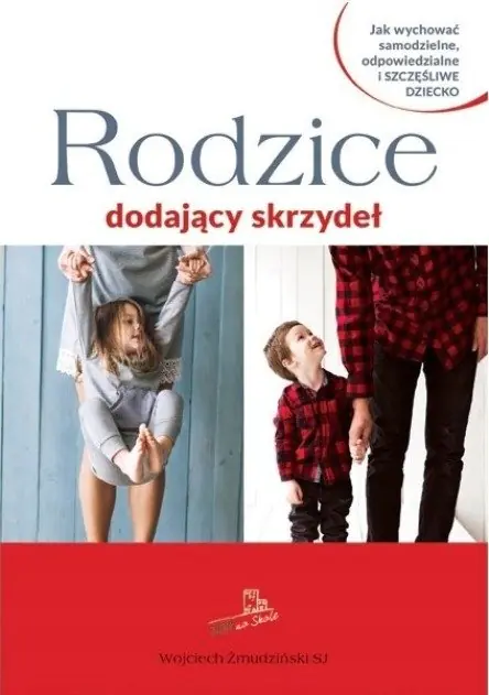 Książka - Rodzice dodający skrzydeł