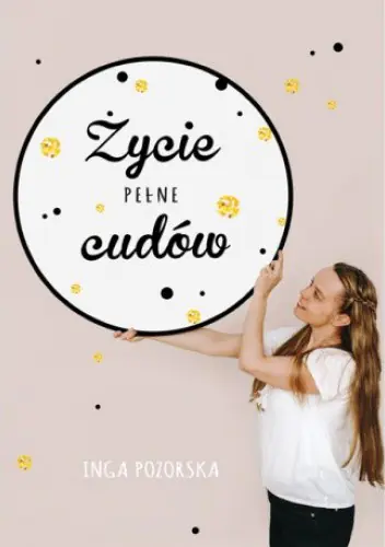 Książka - Życie pełne cudów