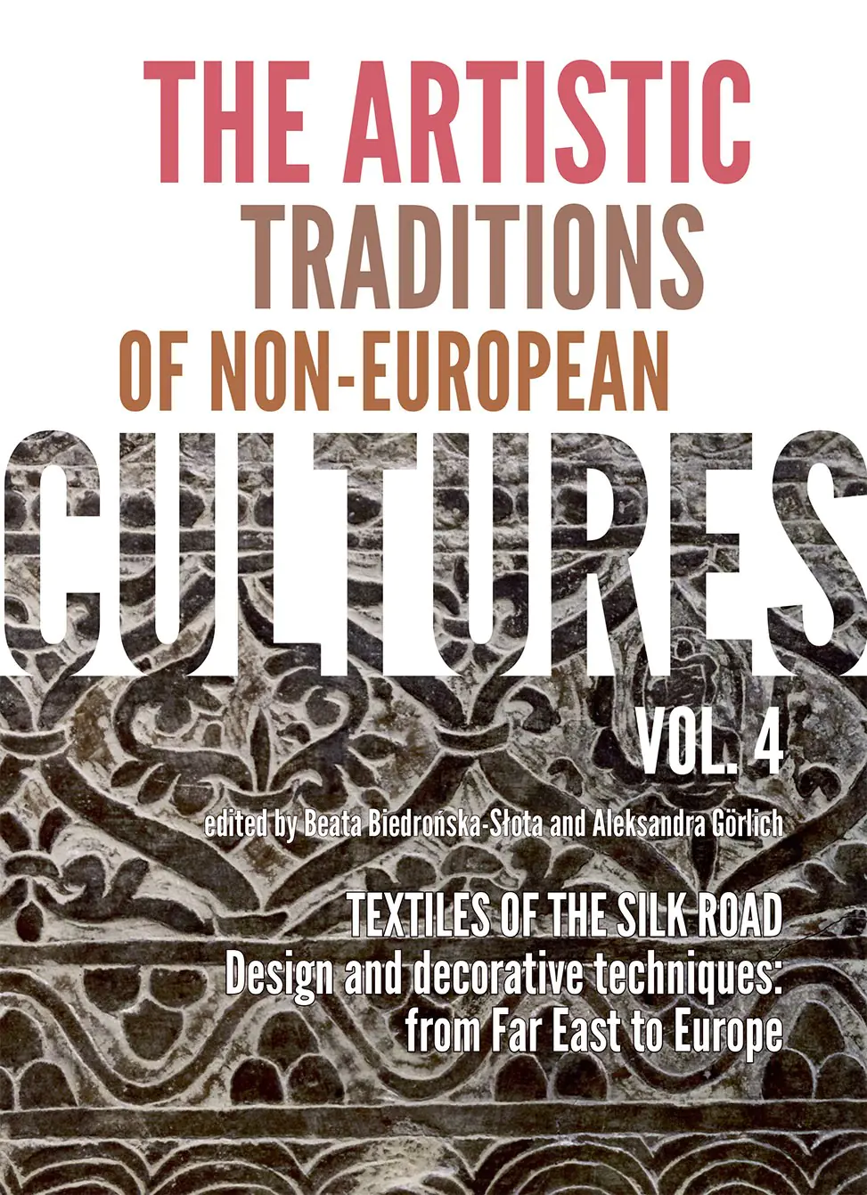 Książka - The artistic traditions of non-european cultures. Vol. 4