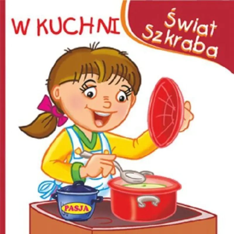 Książka - Świat szkraba - W kuchni 10x10