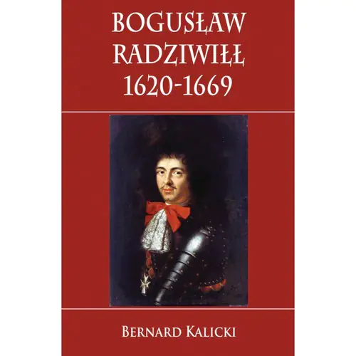 Książka - Bogusław Radziwiłł 1620-1669