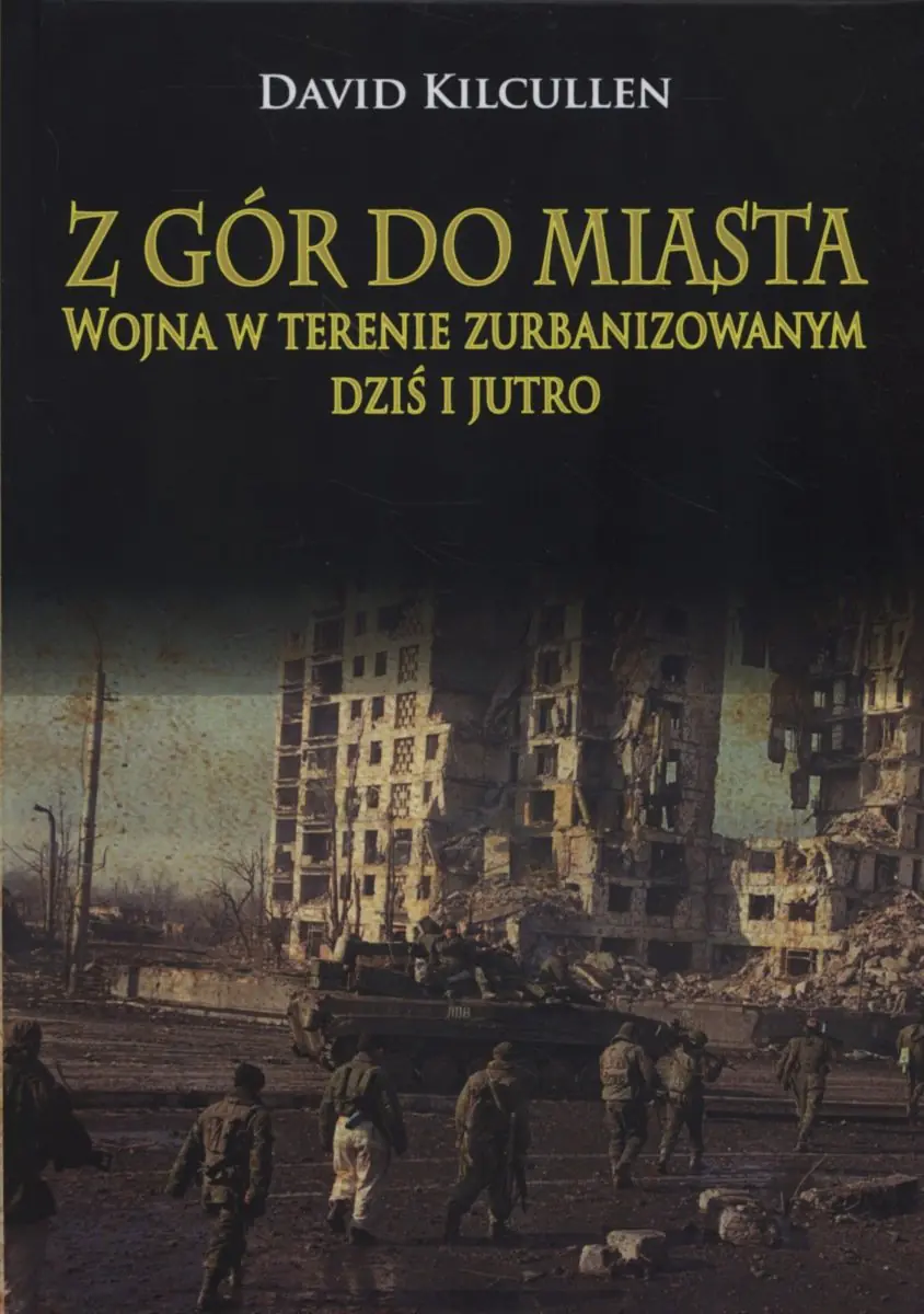 Książka - Z gór do miasta. Wojna w terenie zurbanizowanym dziś i jutro