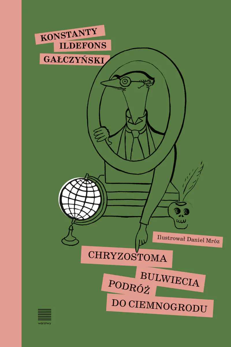 Książka - Chryzostoma Bulwiecia podróż do Ciemnogrodu
