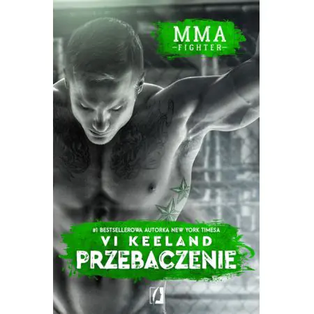 Przebaczenie. MMA fighter. Tom 3