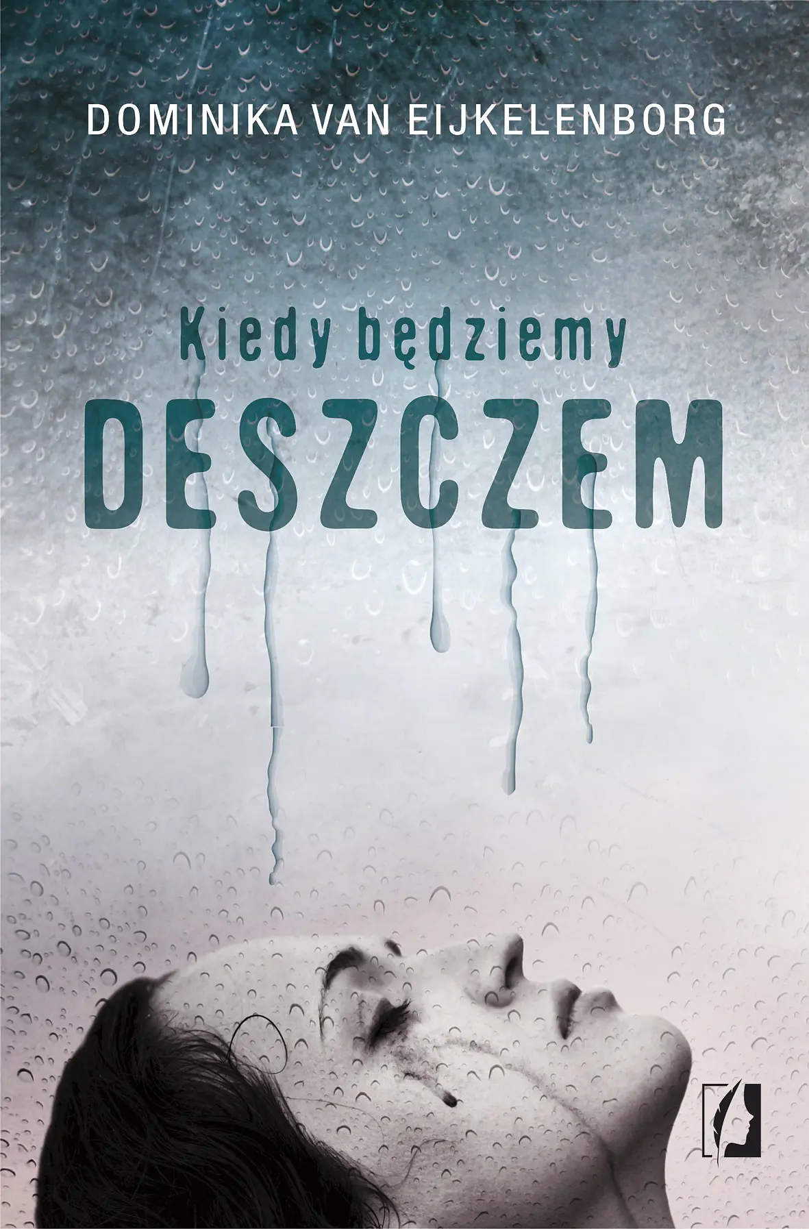 Książka - Kiedy będziemy deszczem