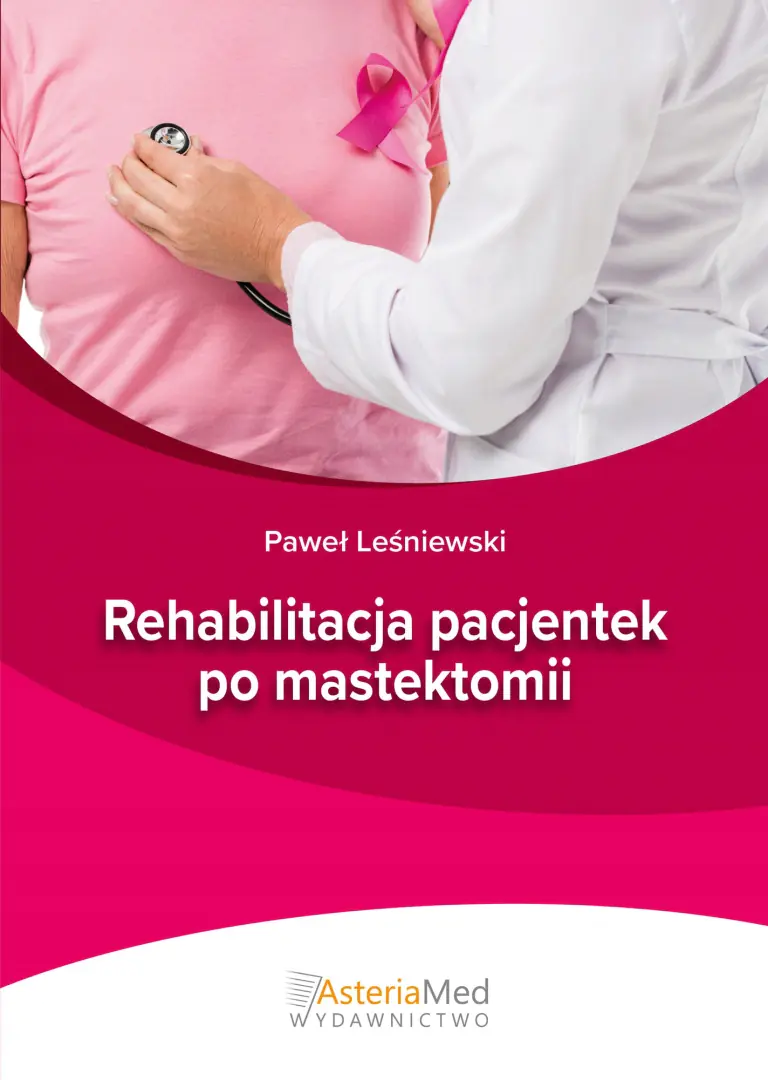 Książka - Rehabilitacja pacjentek po mastektomii