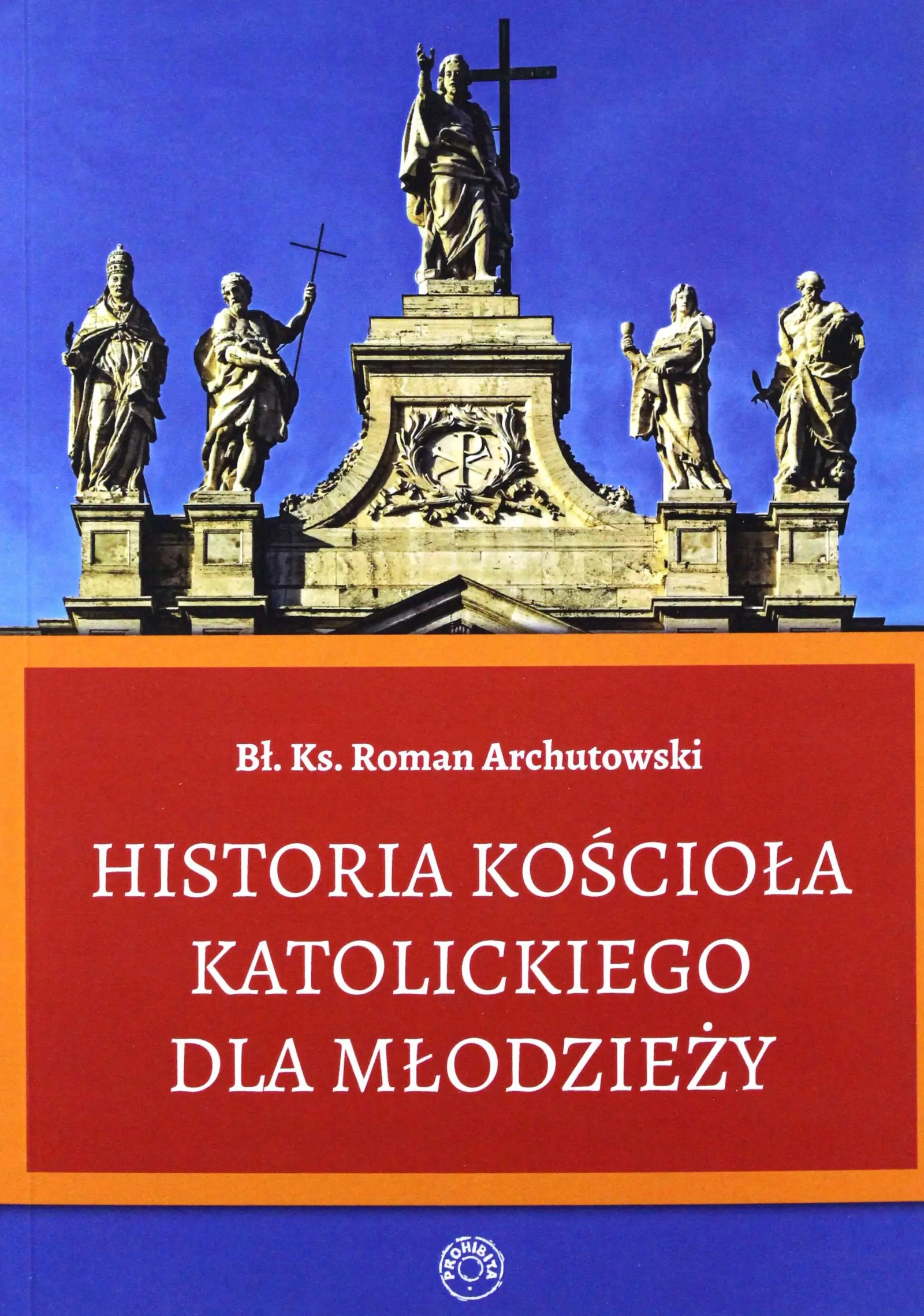 Książka - Historia Kościoła Katolickiego dla młodzieży