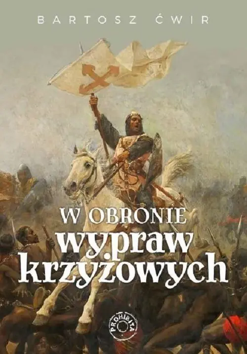 Książka - W obronie wypraw krzyżowych