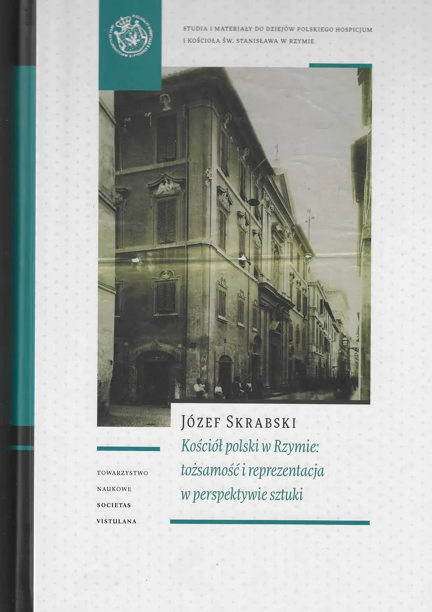 Książka - Kościół polski w Rzymie: tożsamość i reprezentacja w perspektywie sztuki
