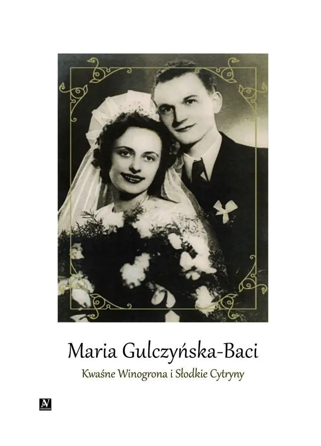 Książka - Kwaśne Winogrona i Słodkie Cytryny