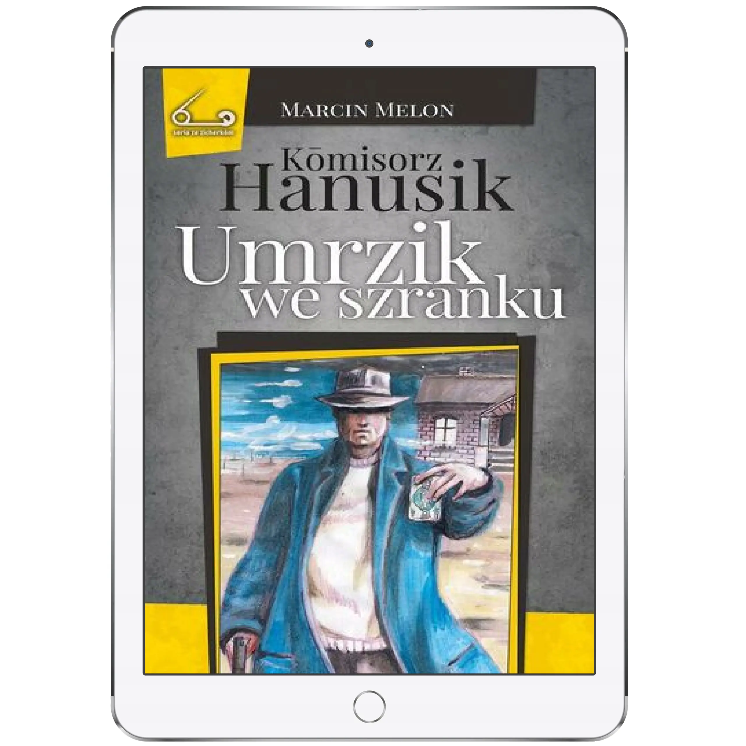 Książka - Komisorz Hanusik Umrzik we szranku