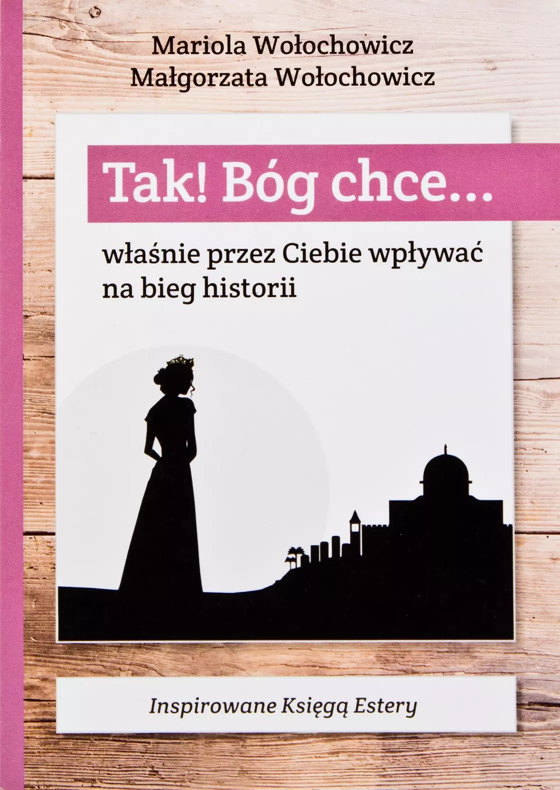 Książka - Tak! Bóg chce T.2 Właśnie przez Ciebie wpływać...