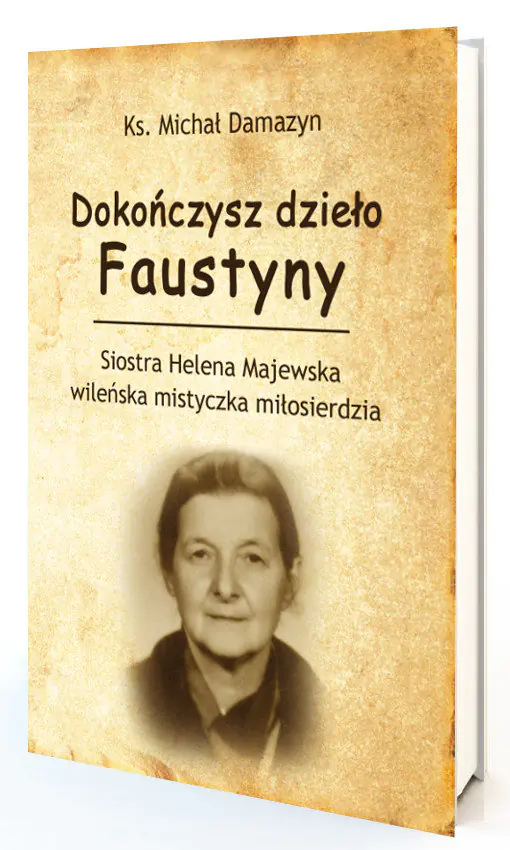 Książka - Dokończysz dzieło Faustyny