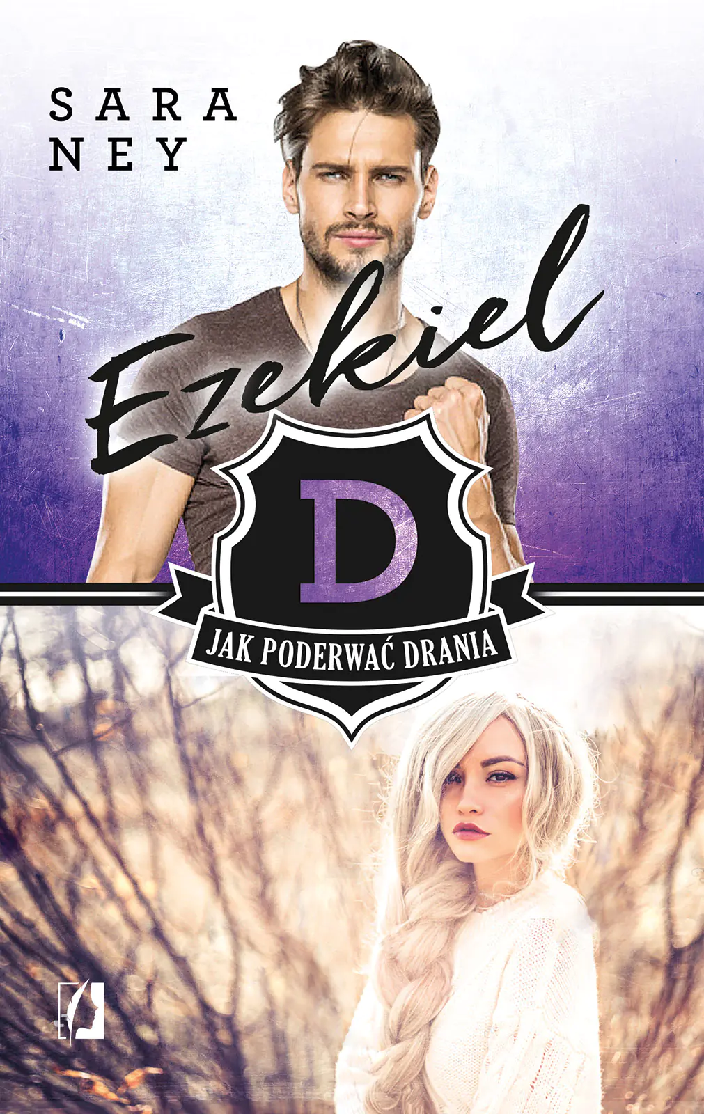 Książka - Ezekiel. Jak poderwać drania? Tom 2