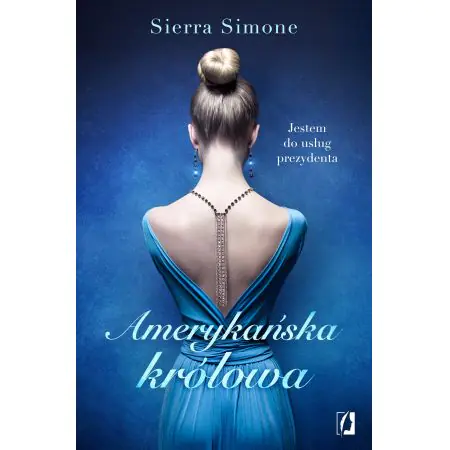 Amerykańska królowa. Nowy Camelot. Tom 1