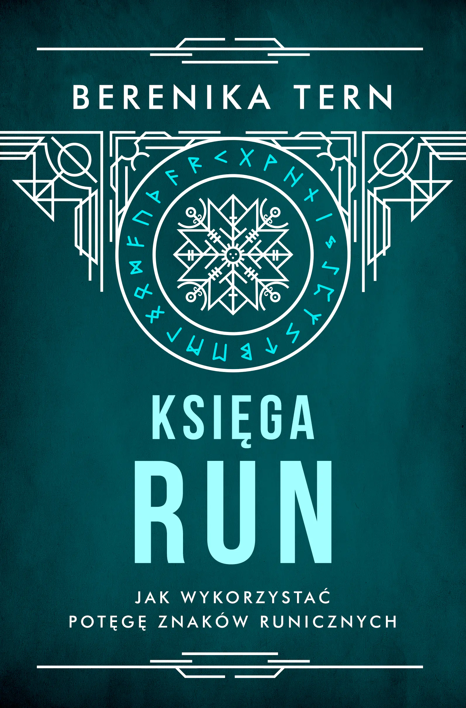 Książka - Księga run. Jak wykorzystać potęgę znaków runicznych