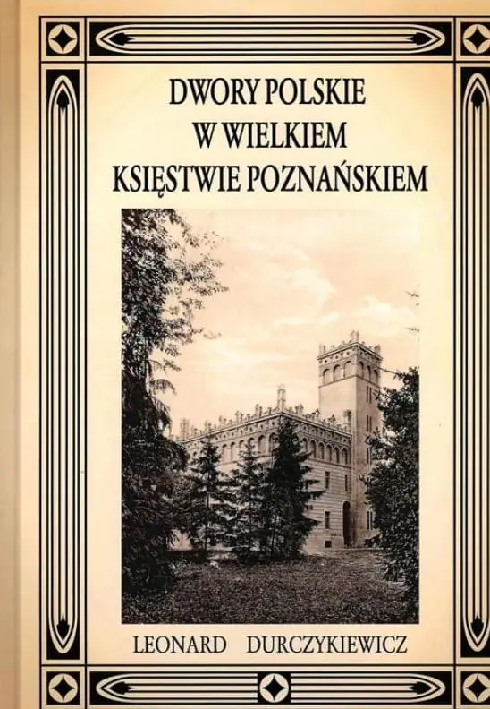 Książka - Dwory polskie w Wielkiem Księstwie Poznańskiem
