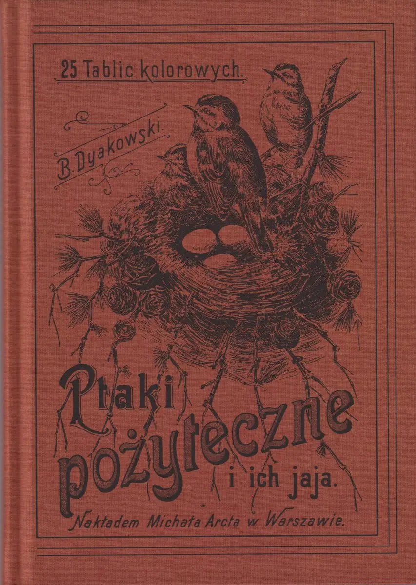 Książka - Ptaki pożyteczne i ich jaja. 25 tablic kolorowych
