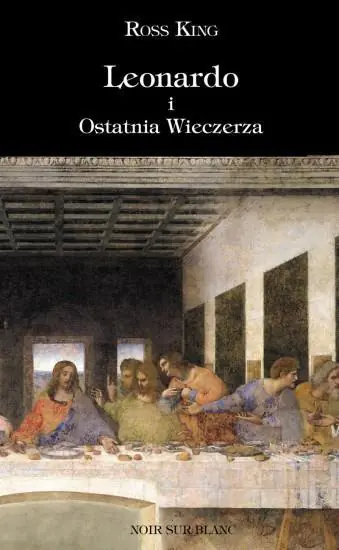 Leonardo i Ostatnia Wieczerza