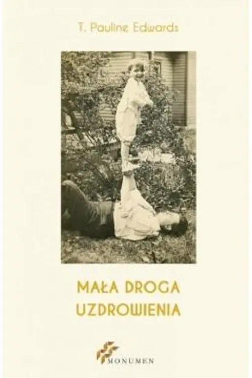 Książka - Mała droga uzdrowienia