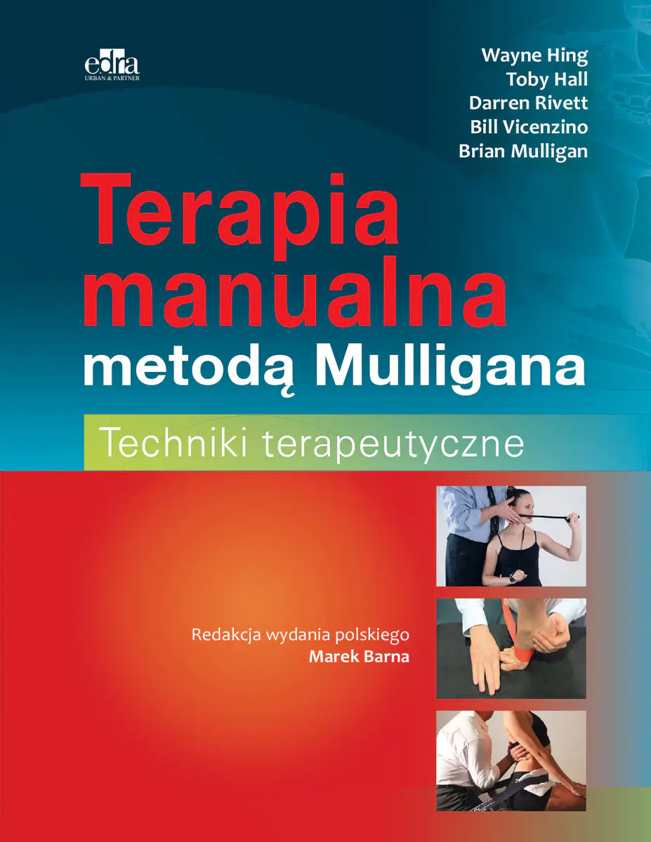 Książka - Terapia manualna metodą Mulligana. Techniki terapeutyczne