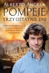 Pompeje. Trzy ostatnie dni