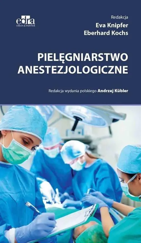 Książka - Pielęgniarstwo anestezjologiczne
