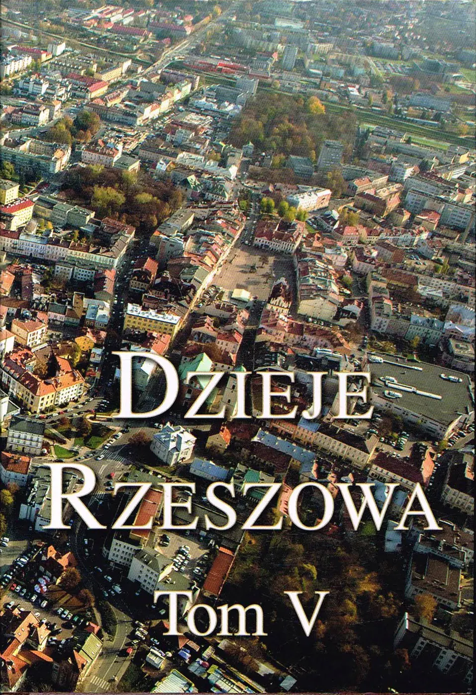 Książka - Dzieje Rzeszowa Tom V