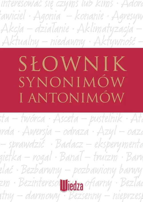 Książka - Słownik synonimów i antonimów