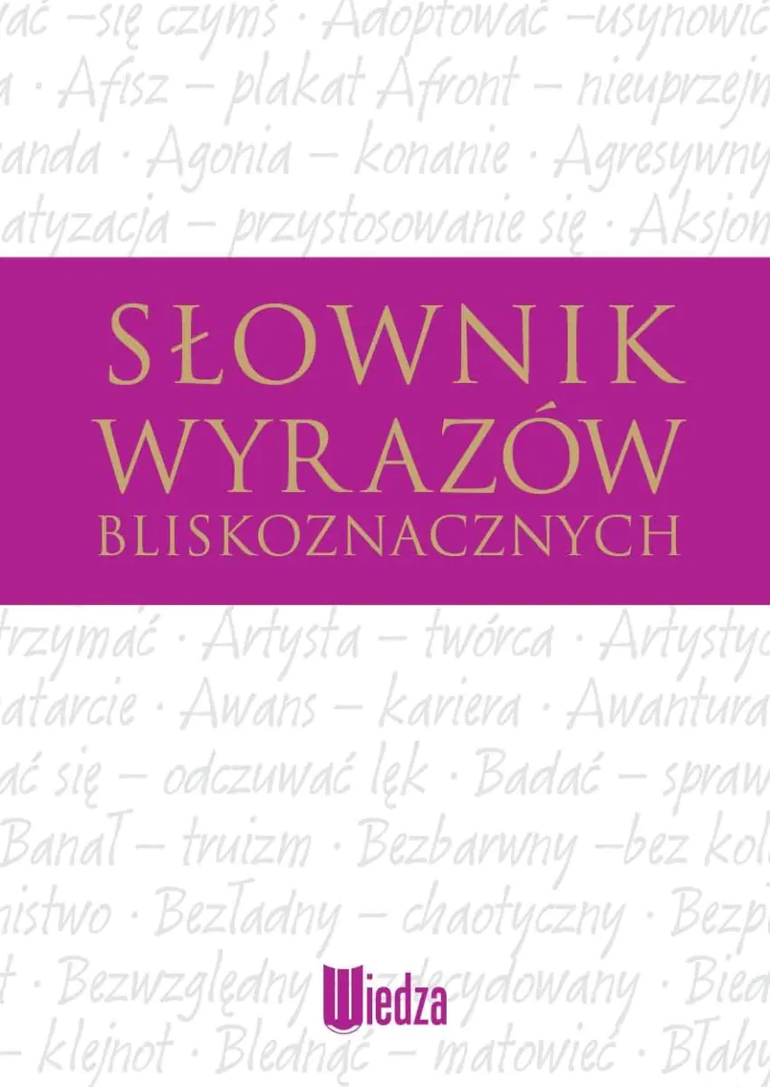 Książka - Słownik wyrazów bliskoznacznych
