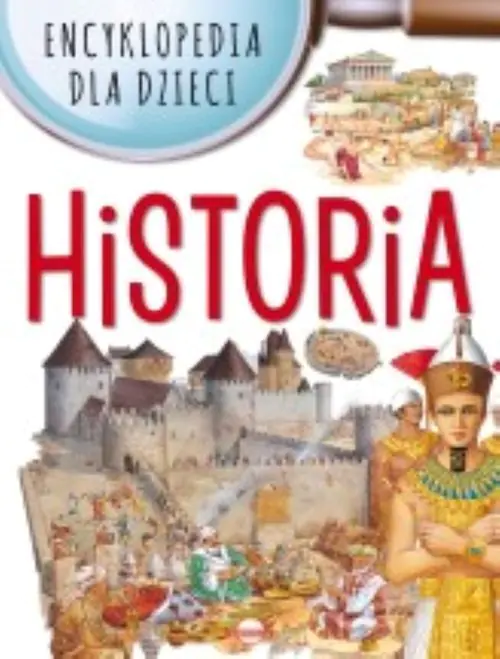 Książka - Encyklopedia dla dzieci. Historia