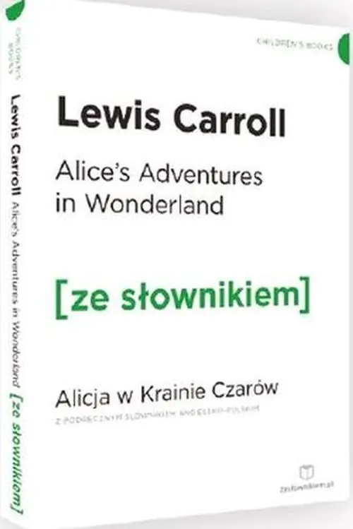 Książka - Alice's Adventures in Wonderland. Alicja w Krainie Czarów z podręcznym słownikiem angielsko-polskim