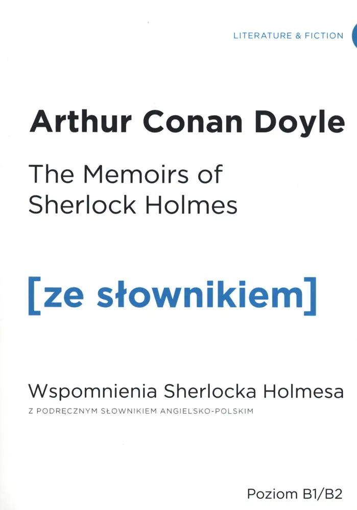 Książka - Memoirs of Sherlock Holmes. Wspomnienia Sherlocka Holmesa z podręcznym słownikiem angielsko-polskim