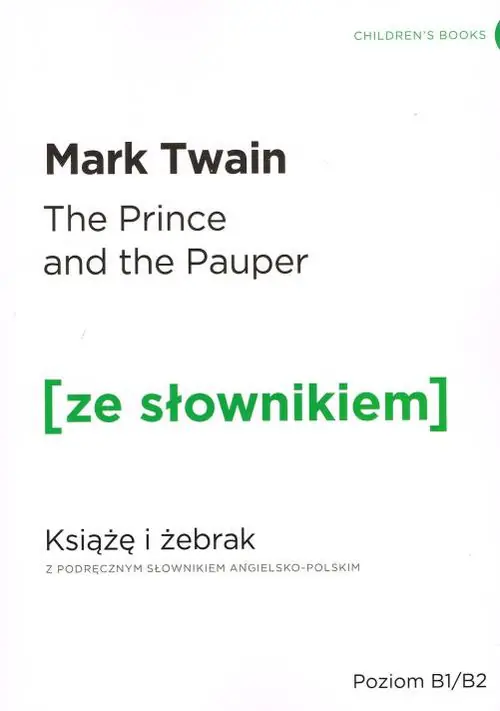 Książka - The Prince and the Pauper. Książę i żebrak z podręcznym słownikiem angielsko-polskim