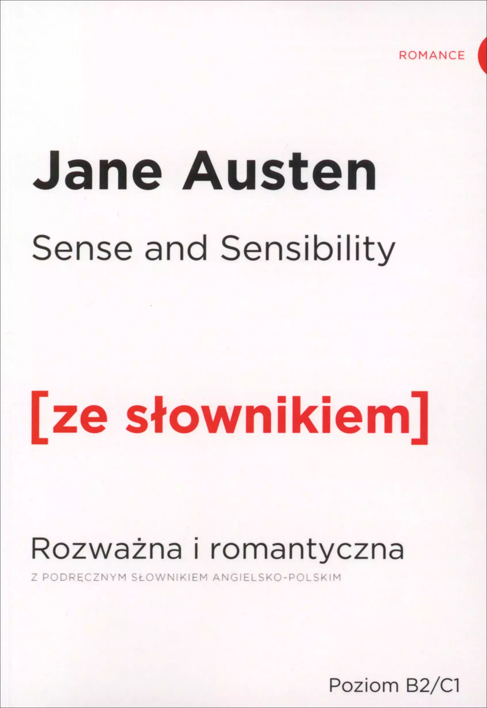 Książka - Sense and Sensibility. Rozważna i romantyczna z podręcznym słownikiem angielsko-polskim