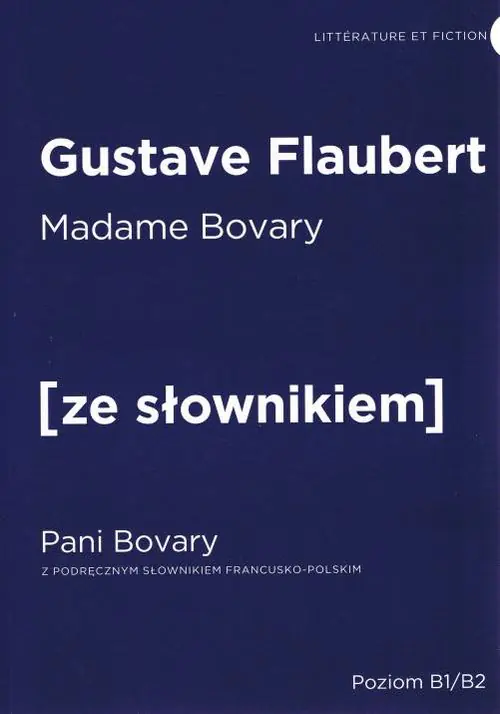 Książka - Madame Bovary. Pani Bovary z podręcznym słownikiem francusko-polskim