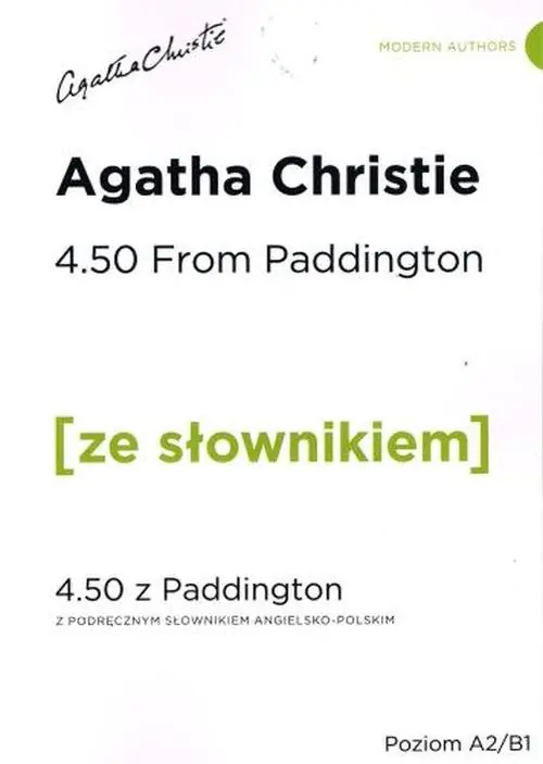 Książka - 4.50 From Paddington. 4.50 z Paddington z podręcznym słownikiem angielsko-polskim. Poziom A2/B1