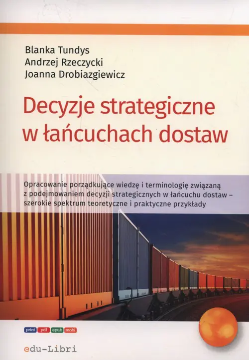 Książka - Decyzje strategiczne w łańcuchach dostaw