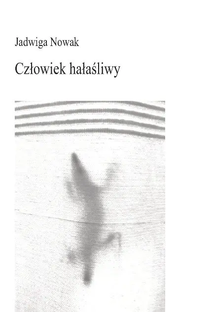 Książka - Człowiek hałaśliwy