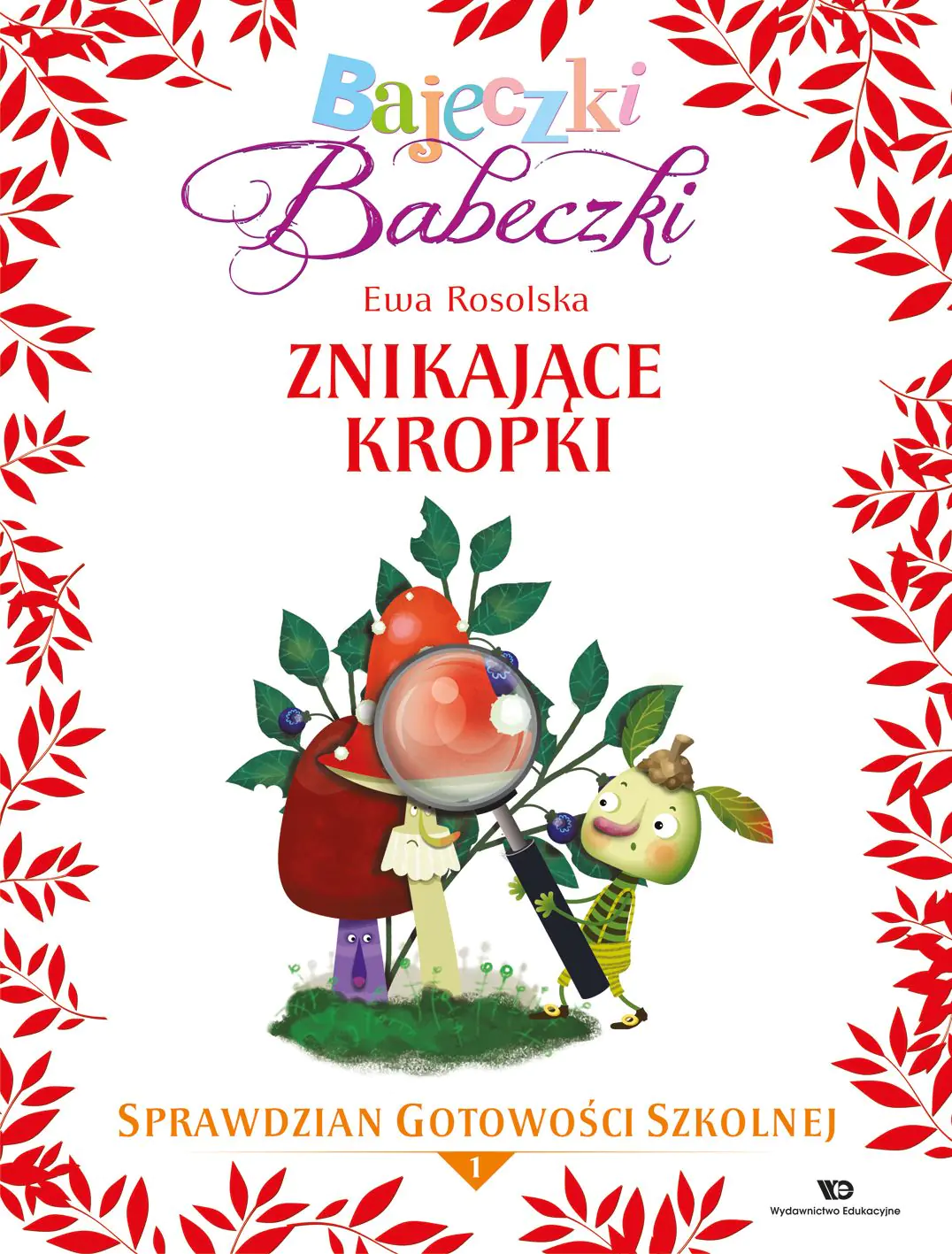Książka - Bajeczki Babeczki. Część 1. Znikające kropki
