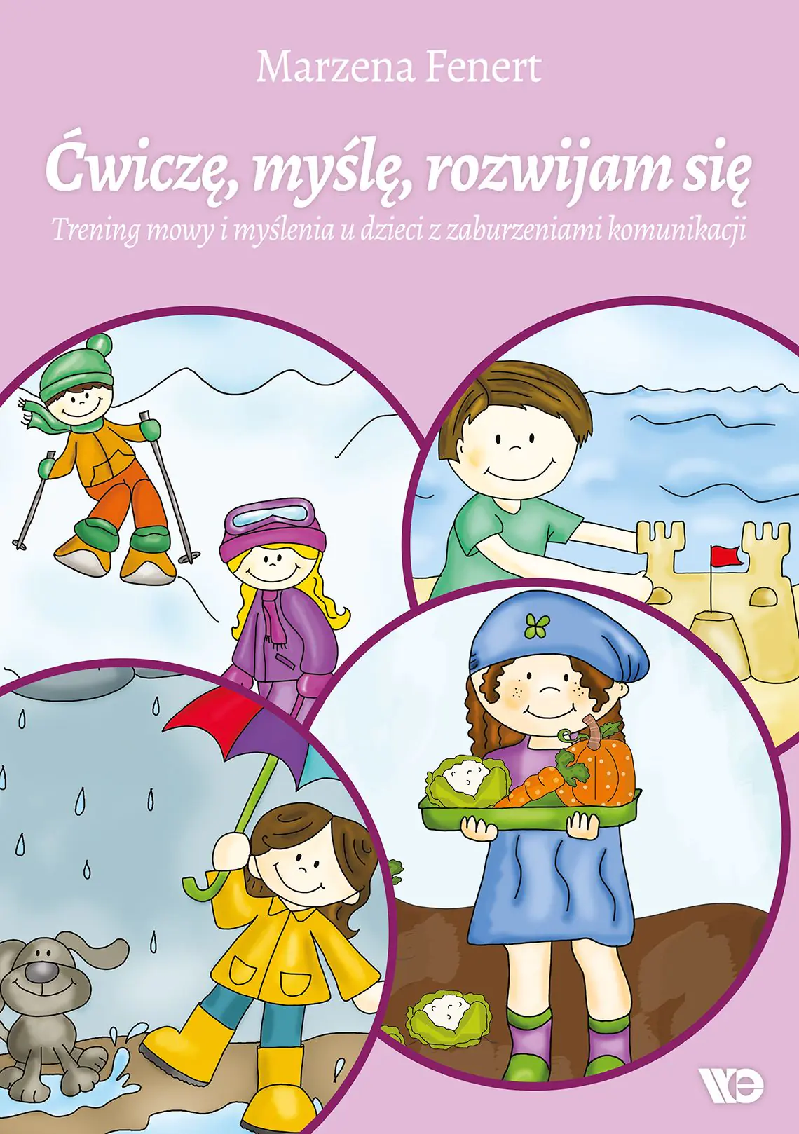 Książka - Ćwiczę, myślę, rozwijam się. Trening mowy i myślenia u dzieci z zaburzeniami komunikacji