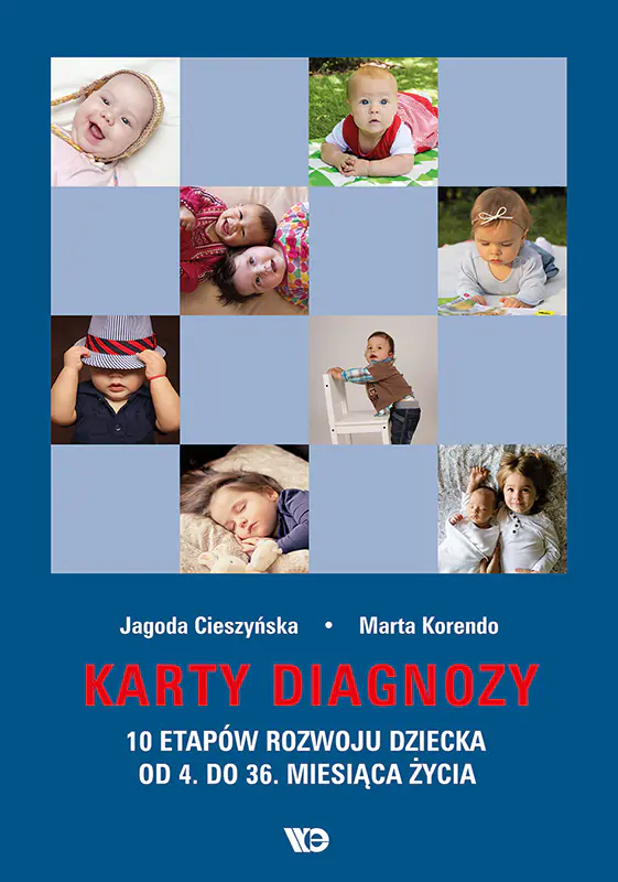 Książka - Karty diagnozy. 10 etapów rozwoju dziecka od 4. do 36. miesiąca życia