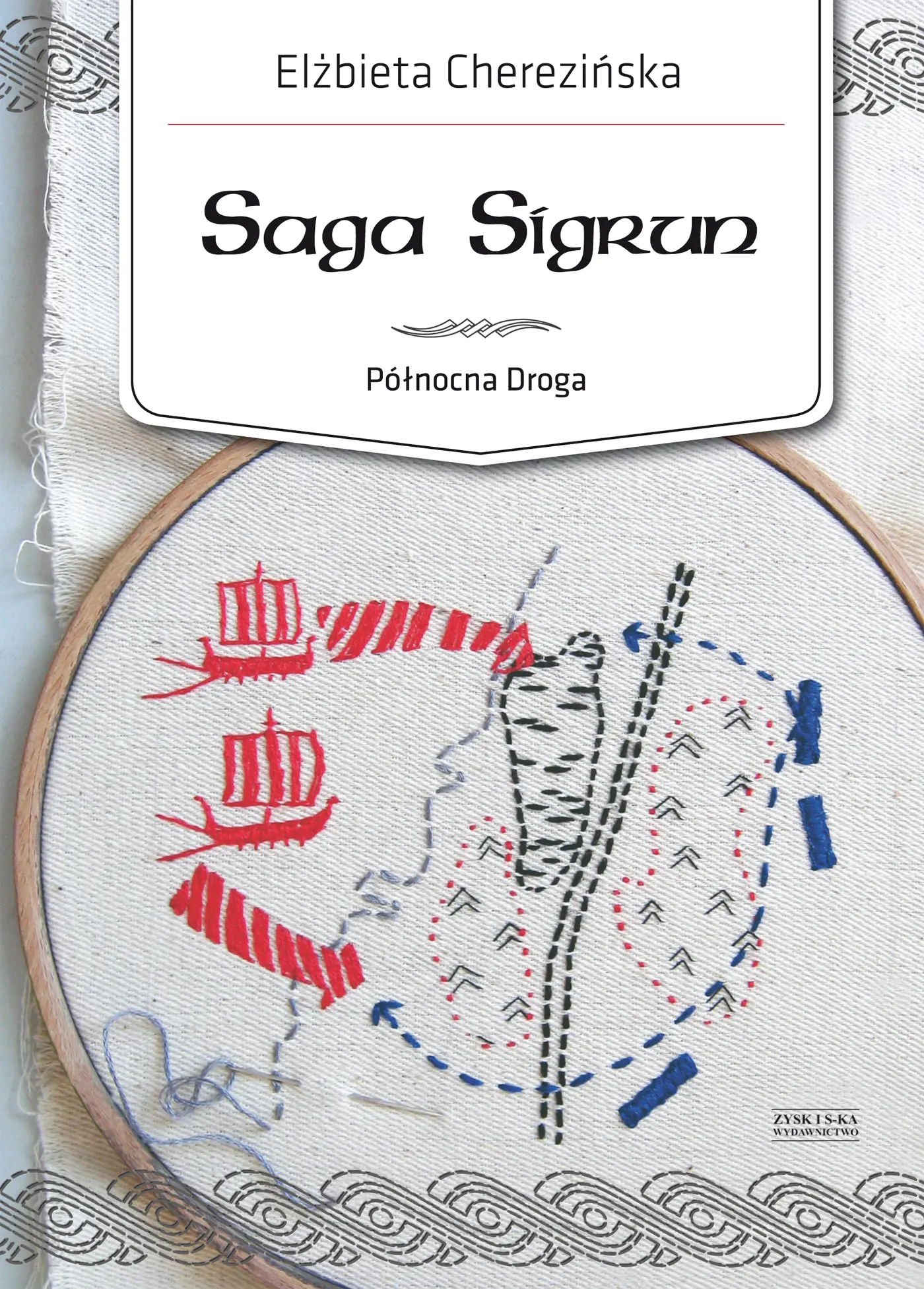 Saga Sigrun. Północna droga. Tom 1