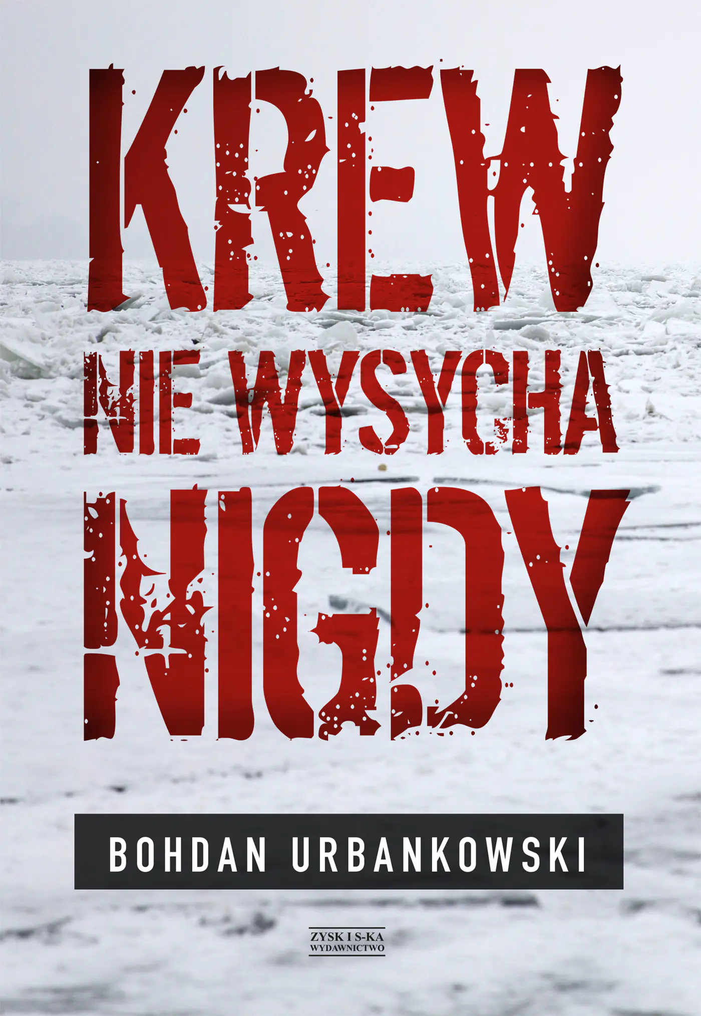 Książka - Krew nie wysycha nigdy