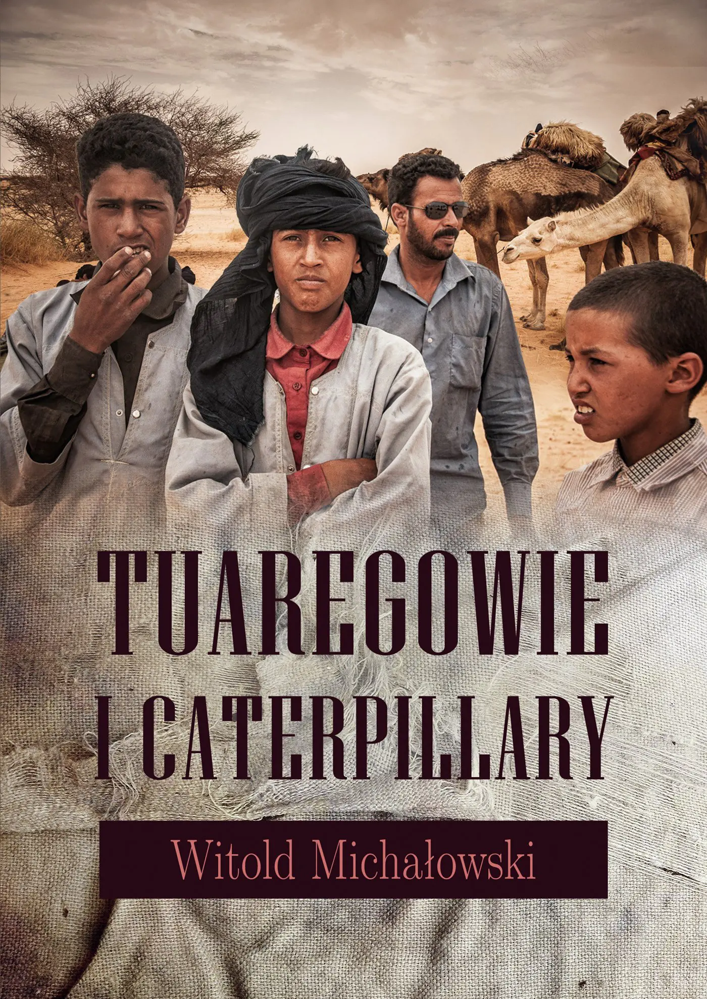 Książka - Tuaregowie i caterpillary
